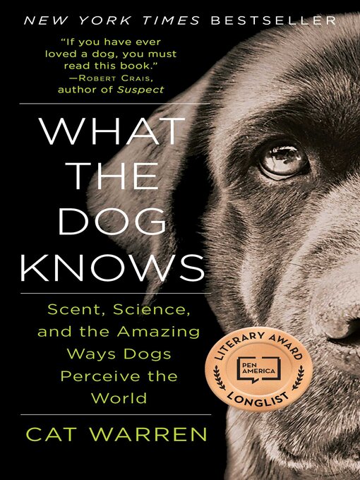 Title details for What the Dog Knows by Cat Warren - Wait list